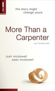 More Than a Carpenter by Josh McDowell and Sean McDowell, Christianity, Skepticism, Seekers, Books For Evangelism, evangelism, book review, 