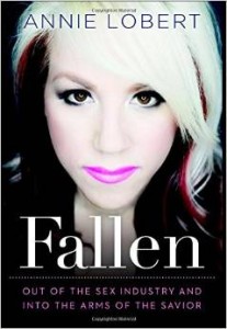 Fallen by Annie Lobert, Annie Lobert book, annie lobert testimony, annie lobert story, annie lobert book review, annie lobert conversion story, annie lobert books for evangelism, books for evangelism, book review, evangelism, 