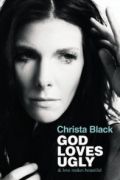 God Loves Ugly by Christa Black