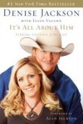 It's All About Him by Denise Jackson