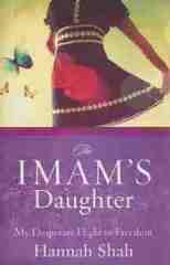 The Imam's Daughter, Hannah Shah, Muslim, Islam, Abuse, Childhood Abuse, Converstion, Imam, Books For Evangelism, evangelism, book review,